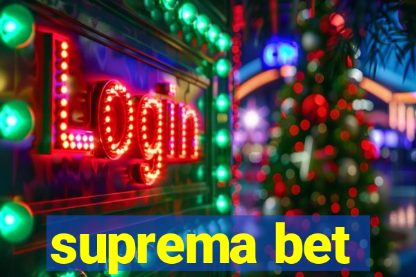 suprema bet